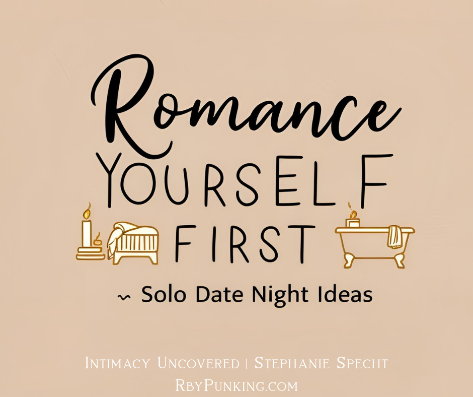 How to Create a Solo Date Night Ritual for Yourself